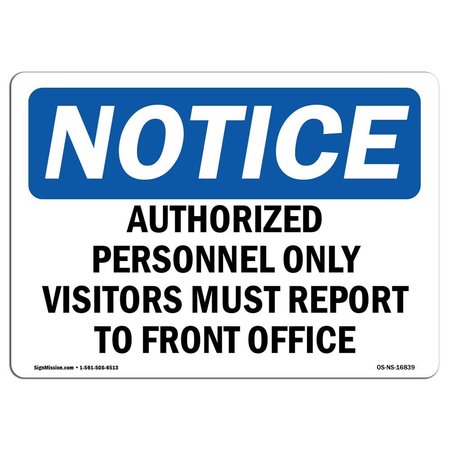 SIGNMISSION OSHA Sign, 3.5" H, 5" W, NOTICE Visitors Must Report To Front Office Sign, Landscape, 10PK OS-NS-D-35-L-16839-10PK